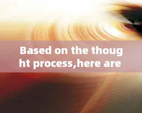 Based on the thought process,here are the possible interpretations and explanations for chagpt:
