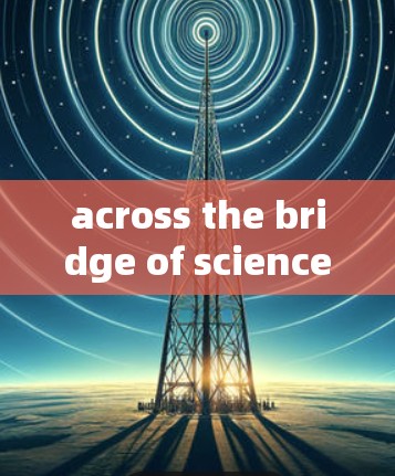 across the bridge of science and internet