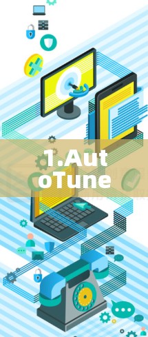 1.AutoTune